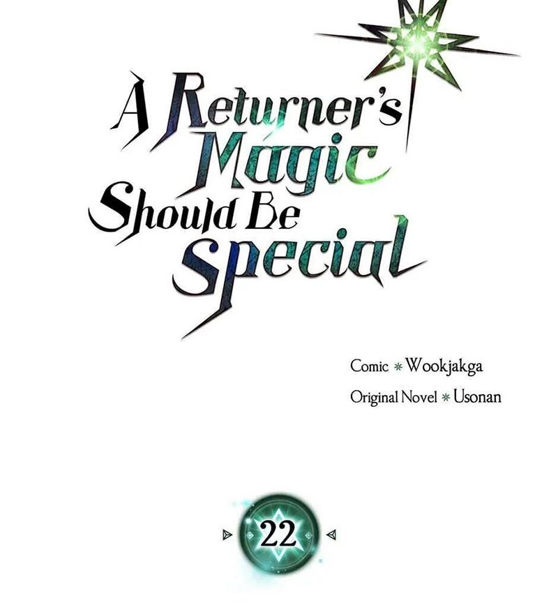 Phép Thuật Của Người Trở Về Phải Đặc Biệt - Chương 22 - Trang 6