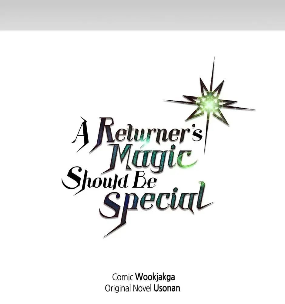 Phép Thuật Của Người Trở Về Phải Đặc Biệt - Chương 27 - Trang 96