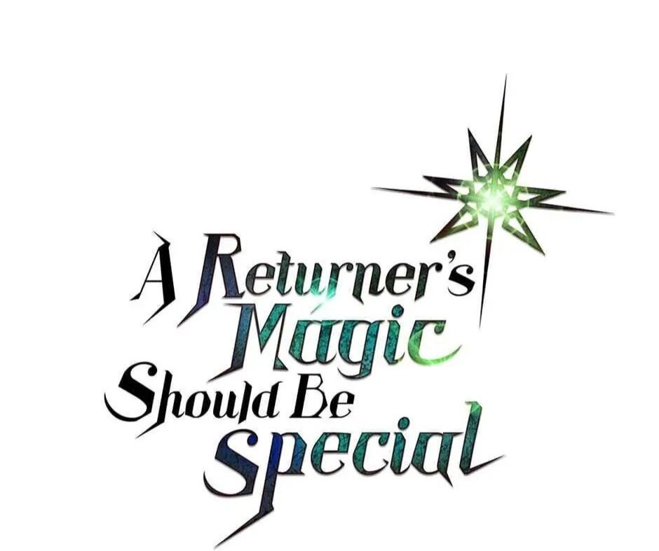 Phép Thuật Của Người Trở Về Phải Đặc Biệt - Chương 31 - Trang 2