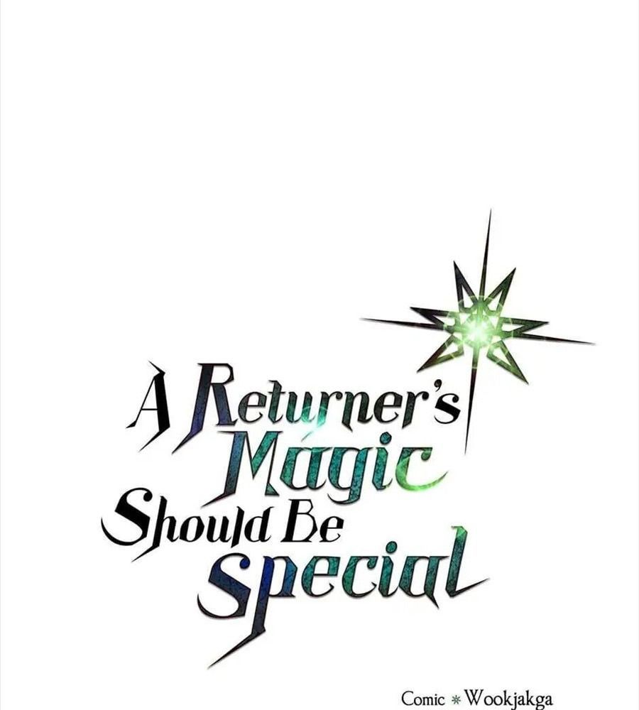 Phép Thuật Của Người Trở Về Phải Đặc Biệt - Chương 7 - Trang 6