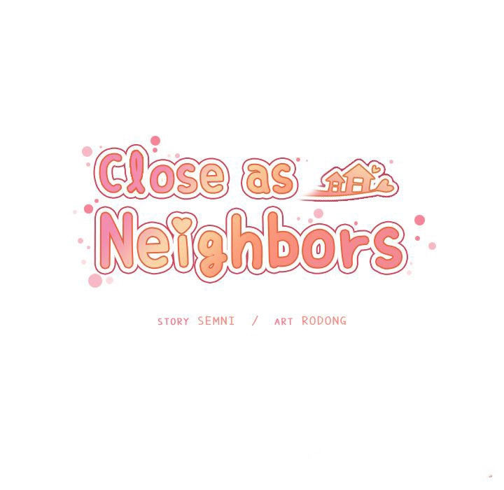 Close As Neighbors - Chương 52 - Trang 44