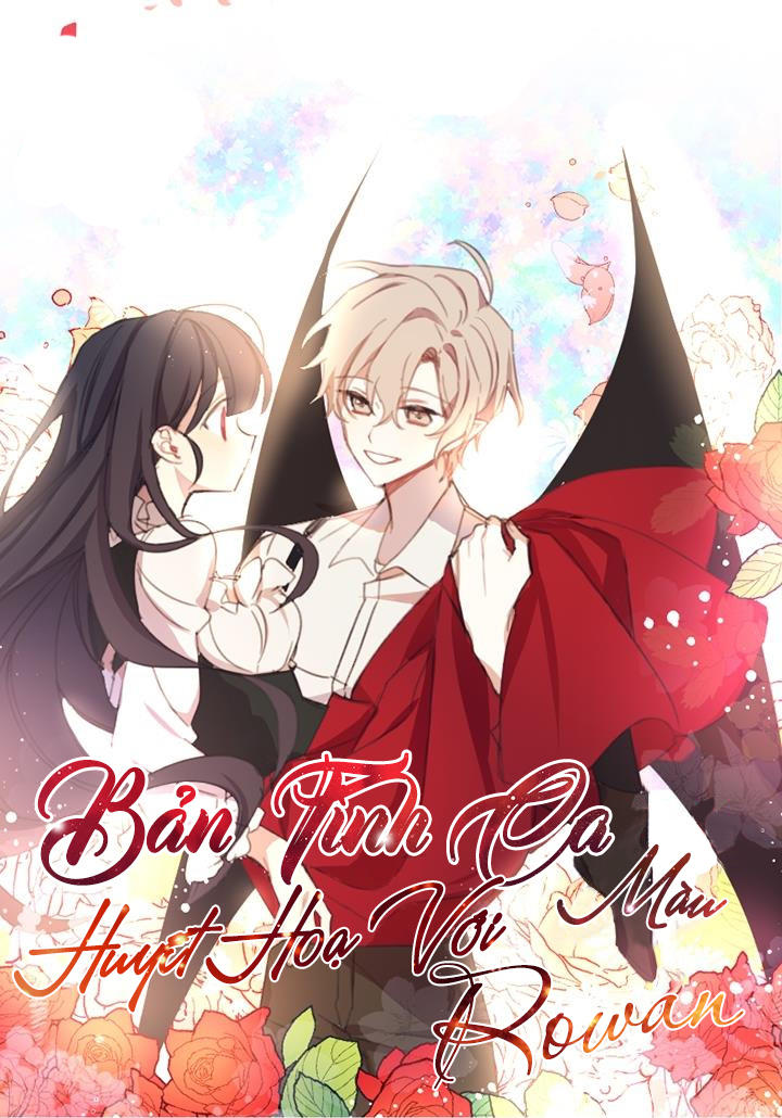 Bản Tình Ca Màu Huyết Họa Với Rowan - Chương 0 - Trang 1