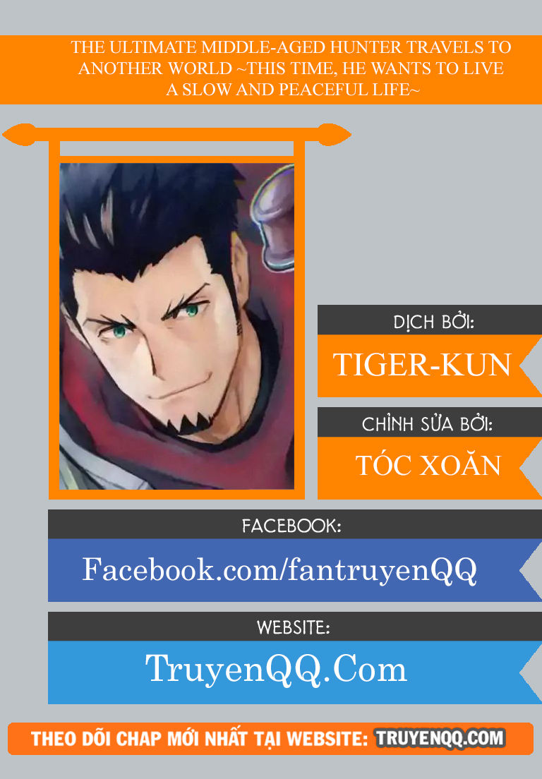 The Ultimate Middle-Aged Hunter Travels To Another World ~This Time, He Wants To Live A Slow And Peaceful Life~ - Chương 2.3 - Trang 10