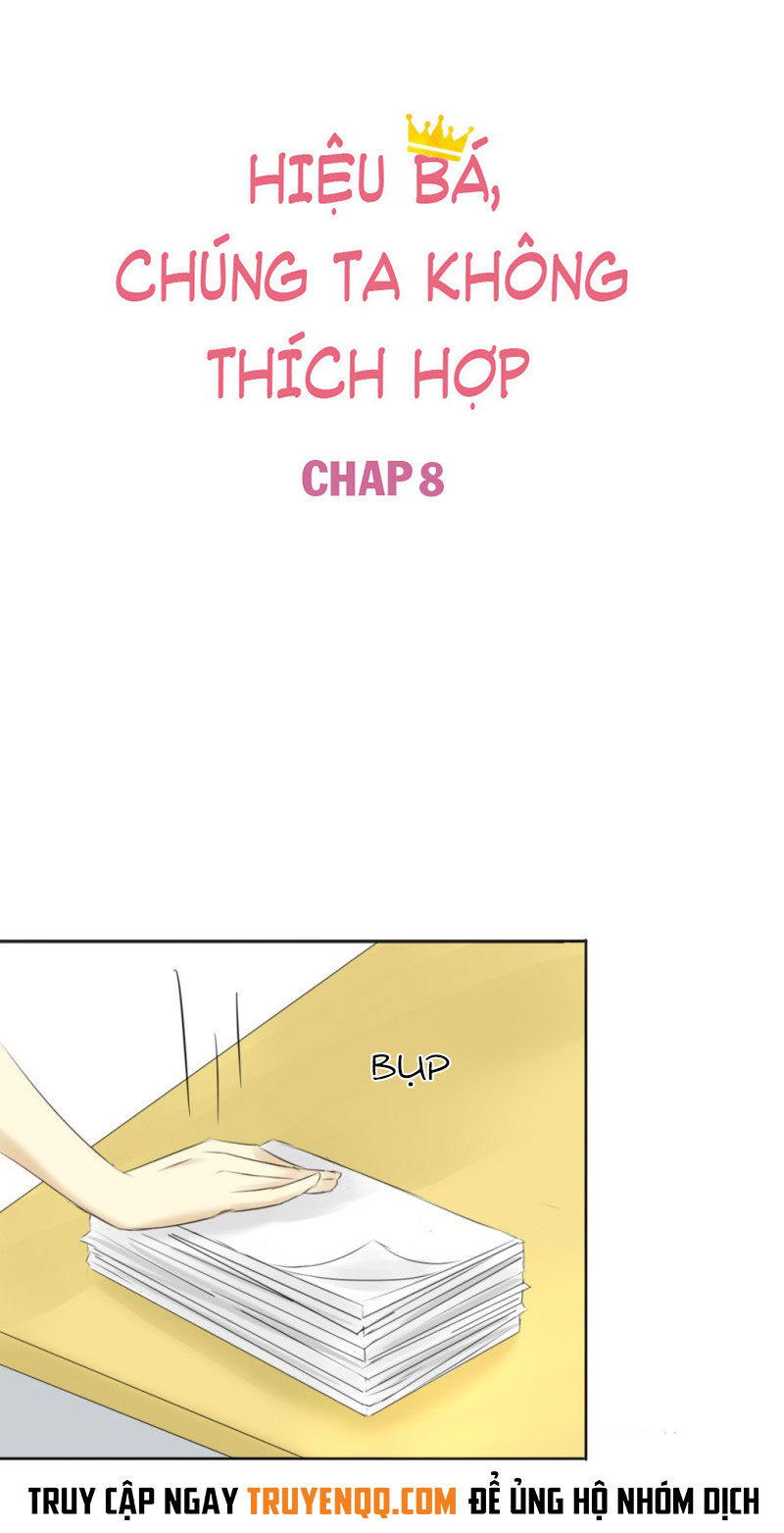 Trùm Trường, Chúng Ta Không Thích Hợp - Chương 8 - Trang 2