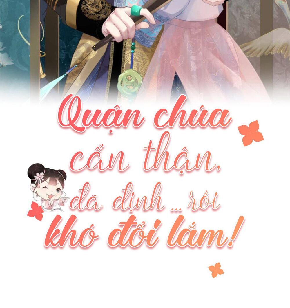 Quận Chúa Cẩn Thận, Đã Định Rồi Khó Đổi Lắm! - Chương 17 - Trang 2