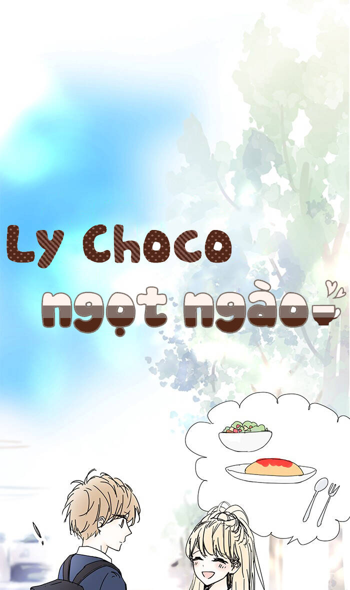 Ly Choco Ngọt Ngào - Chương 64 - Trang 4