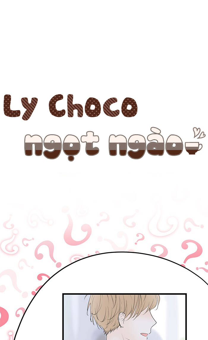 Ly Choco Ngọt Ngào - Chương 81 - Trang 2
