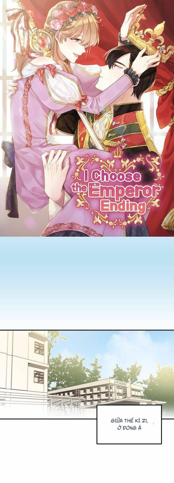 Tôi Sẽ Đi Đến Cùng Với Hoàng Đế - Chương 1 - Trang 6