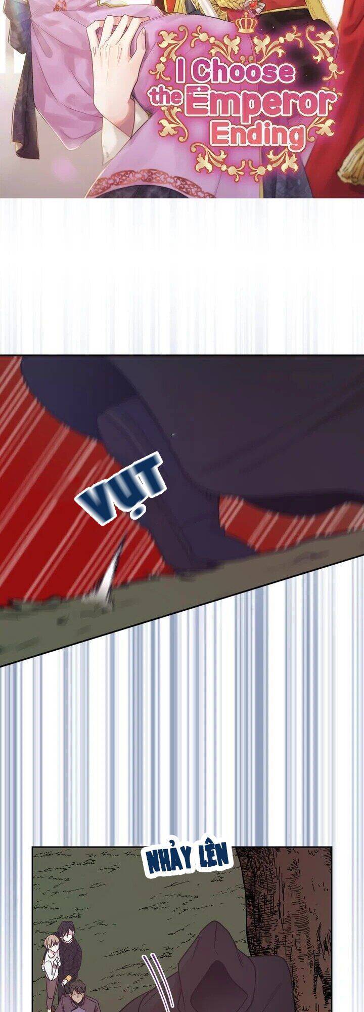 Tôi Sẽ Đi Đến Cùng Với Hoàng Đế - Chương 34 - Trang 3