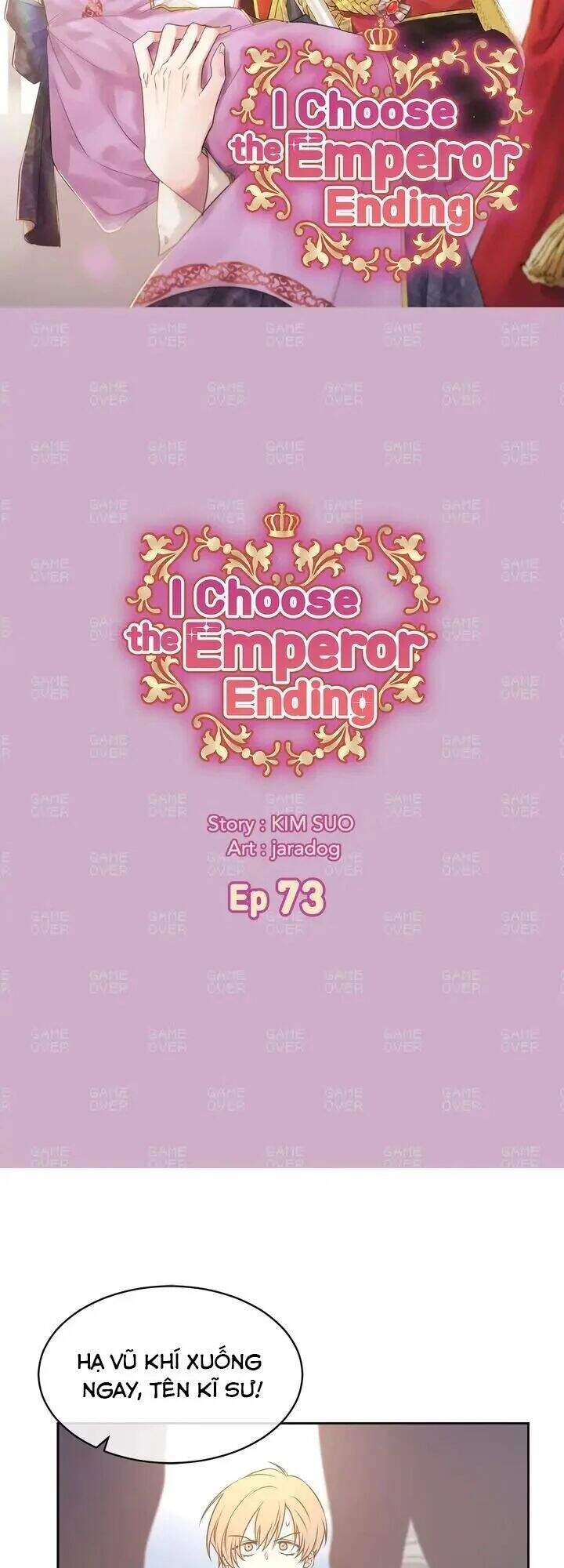 Tôi Sẽ Đi Đến Cùng Với Hoàng Đế - Chương 73 - Trang 4