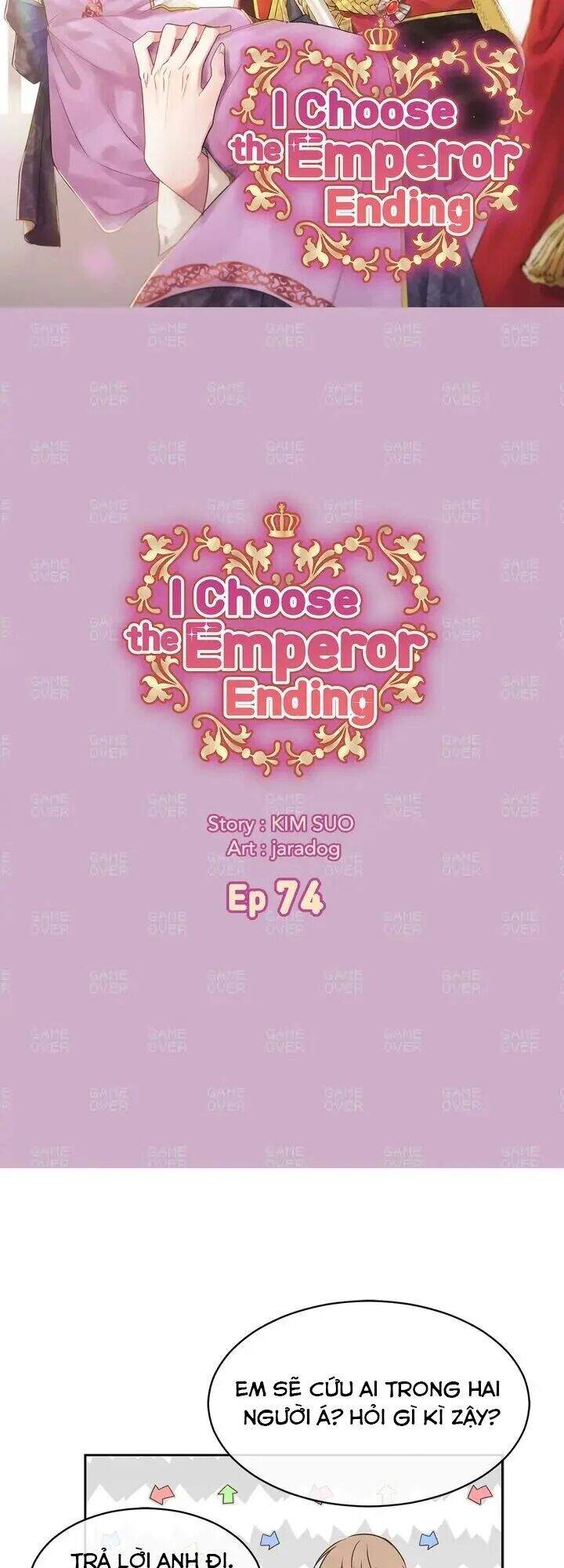 Tôi Sẽ Đi Đến Cùng Với Hoàng Đế - Chương 74 - Trang 4