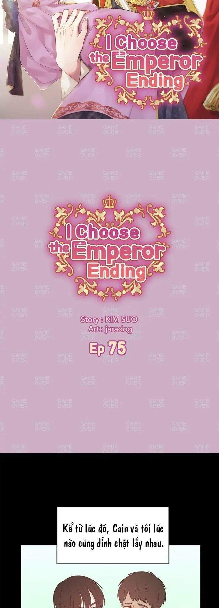 Tôi Sẽ Đi Đến Cùng Với Hoàng Đế - Chương 75 - Trang 3