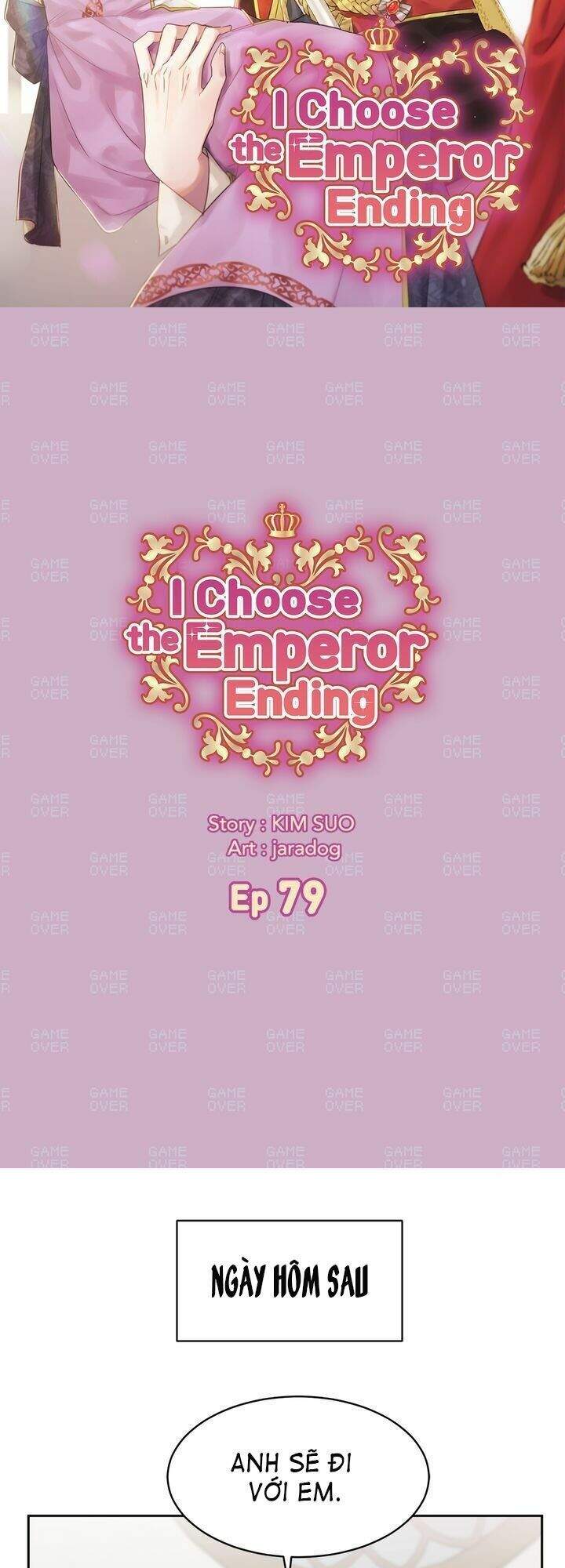 Tôi Sẽ Đi Đến Cùng Với Hoàng Đế - Chương 79 - Trang 2