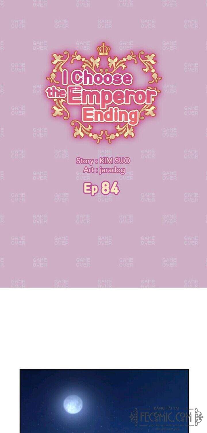 Tôi Sẽ Đi Đến Cùng Với Hoàng Đế - Chương 84 - Trang 4