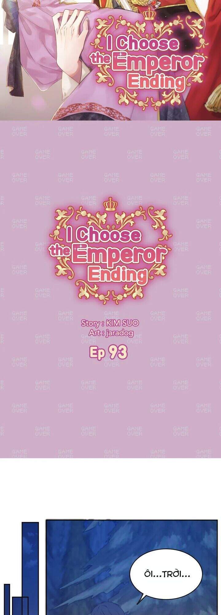 Tôi Sẽ Đi Đến Cùng Với Hoàng Đế - Chương 93 - Trang 3