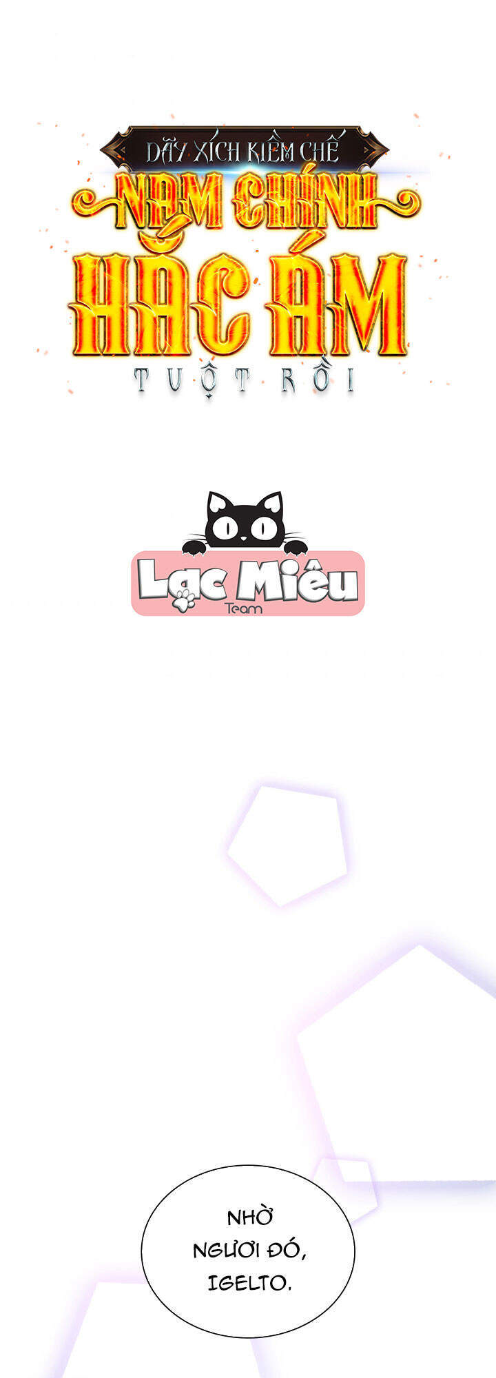 Tôi Đánh Mất Dây Xích Kiềm Chế Nam Chính Hắc Ám - Chương 22 - Trang 1
