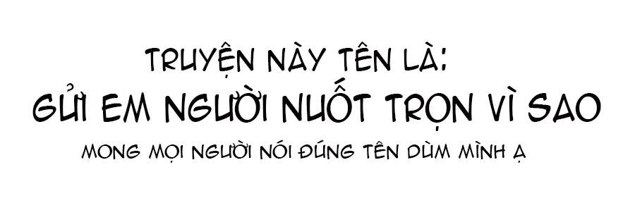 Gửi Em, Người Nuốt Trọn Vì Sao - Chương 34 - Trang 76