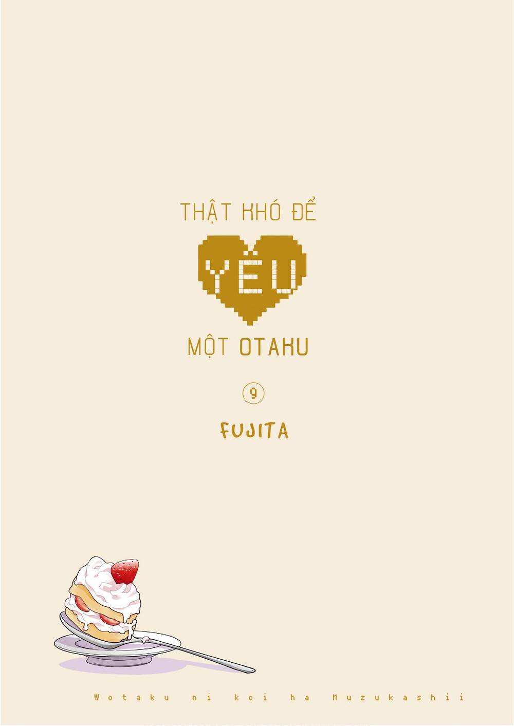 Wotaku Ni Koi Wa Muzukashii - Chương 62 - Trang 4