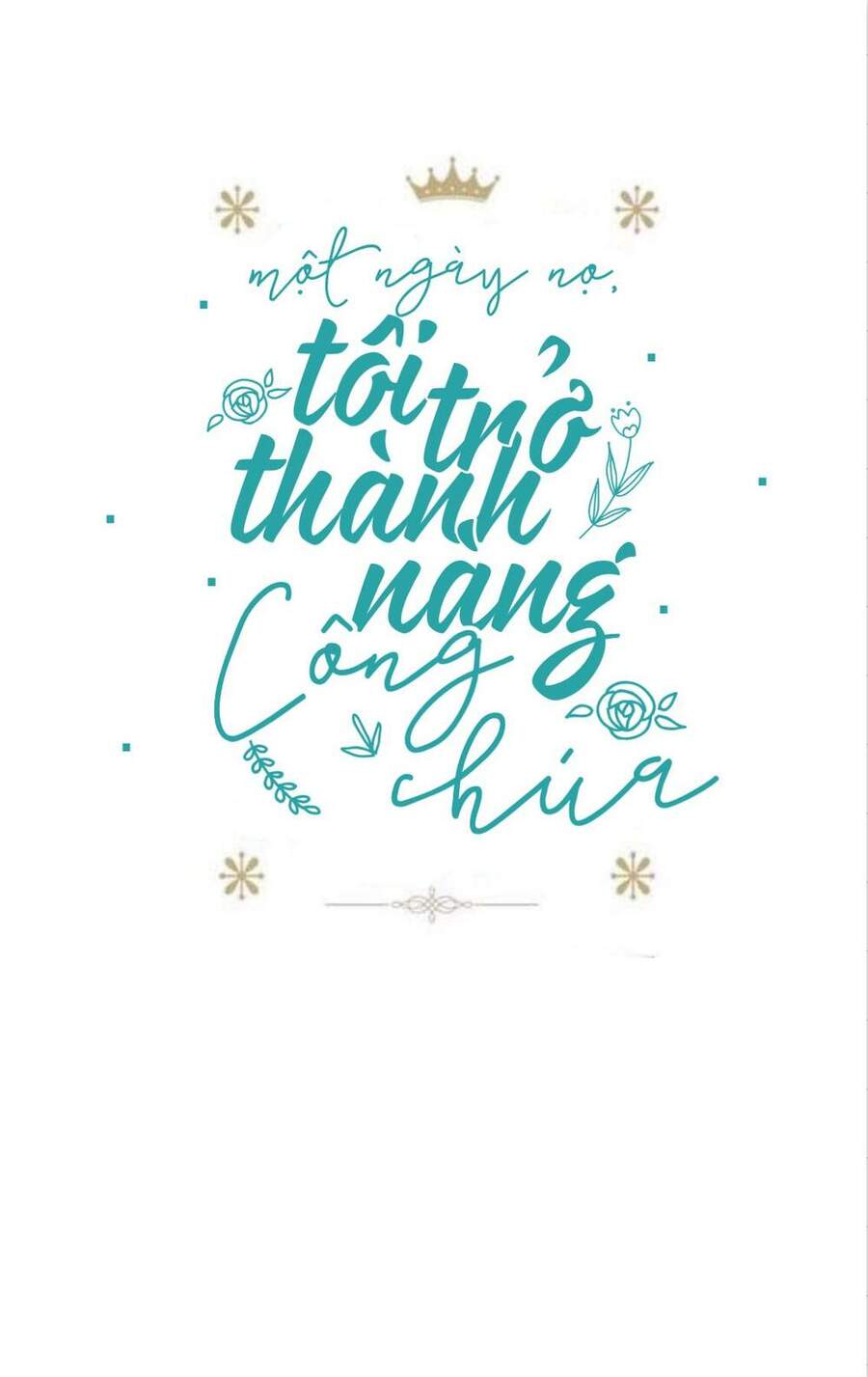 Một Ngày Nọ Tôi Bỗng Thành Nàng Công Chúa - Chương 28 - Trang 1