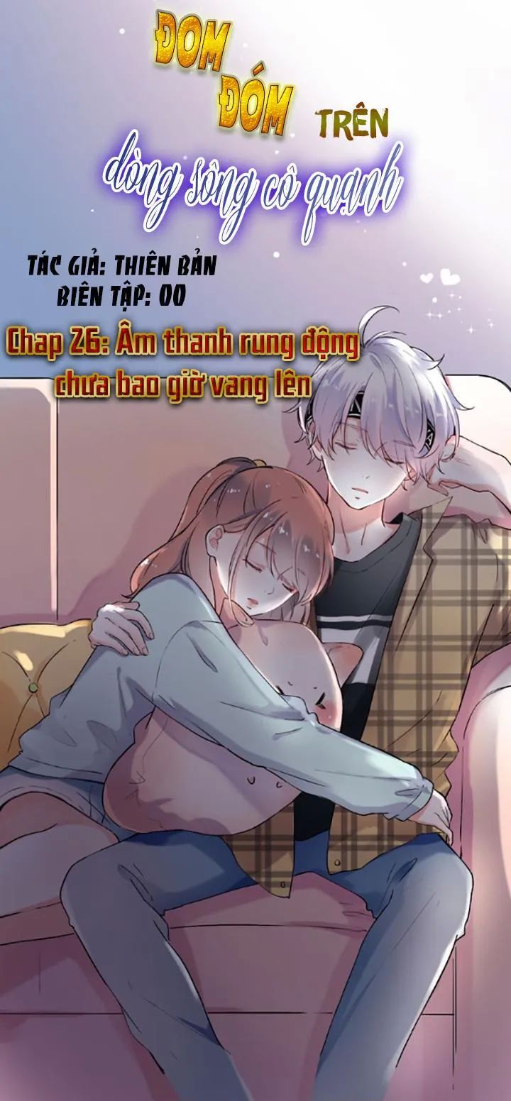 Đom Đóm Trên Dòng Sông Cô Quạnh - Chương 26 - Trang 36