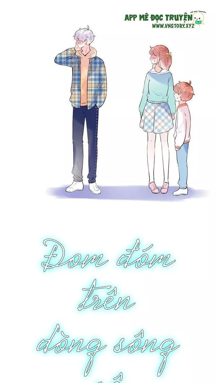 Đom Đóm Trên Dòng Sông Cô Quạnh - Chương 62 - Trang 24