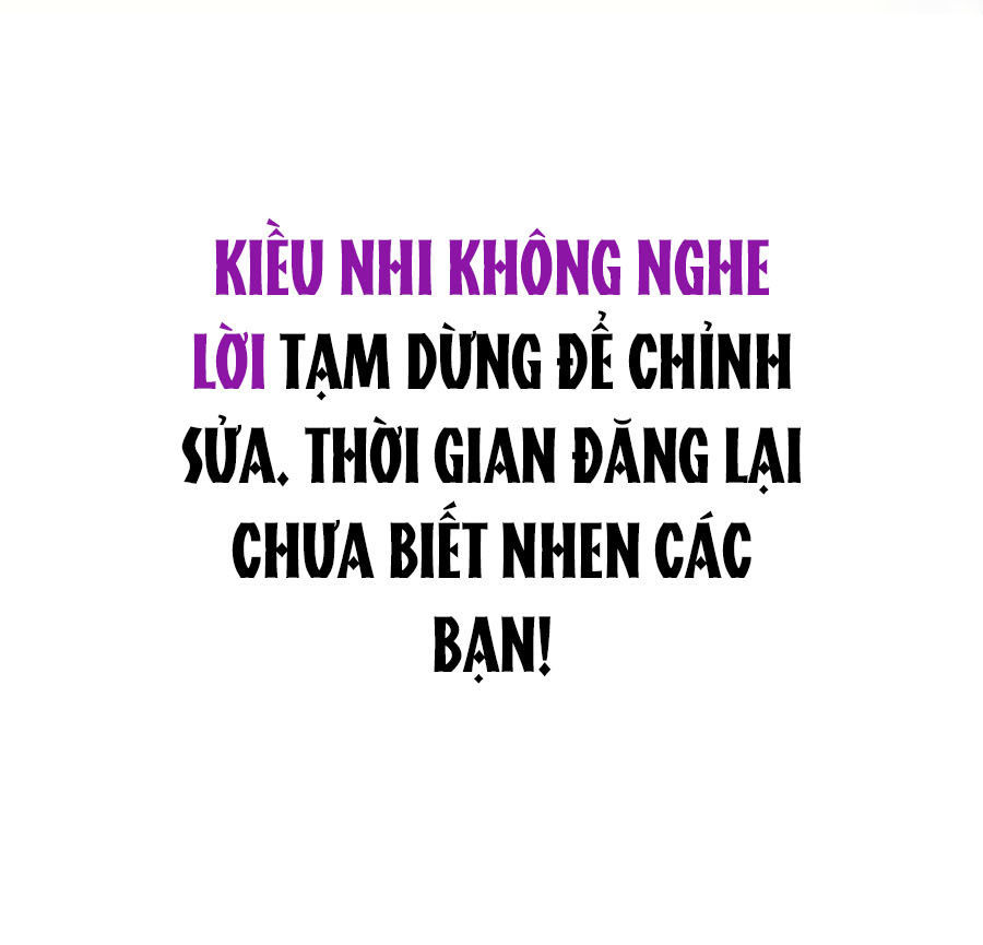 Kiều Nhi Hư Quá Nha - Chương 11.7 - Trang 2