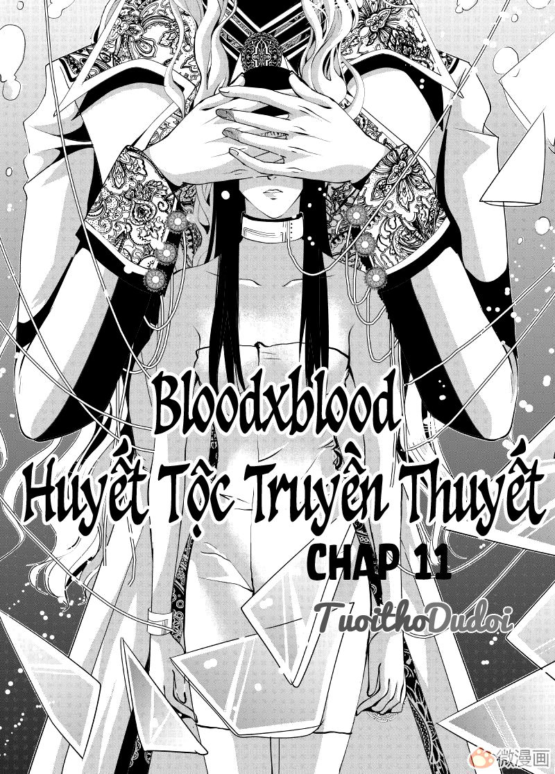 Blood X Blood - Huyết Tộc Truyền Thuyết - Chương 11 - Trang 2