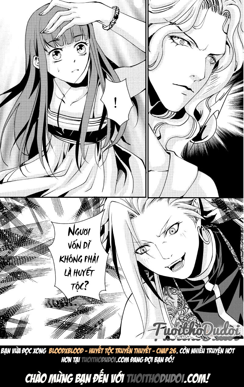 Blood X Blood - Huyết Tộc Truyền Thuyết - Chương 26 - Trang 14