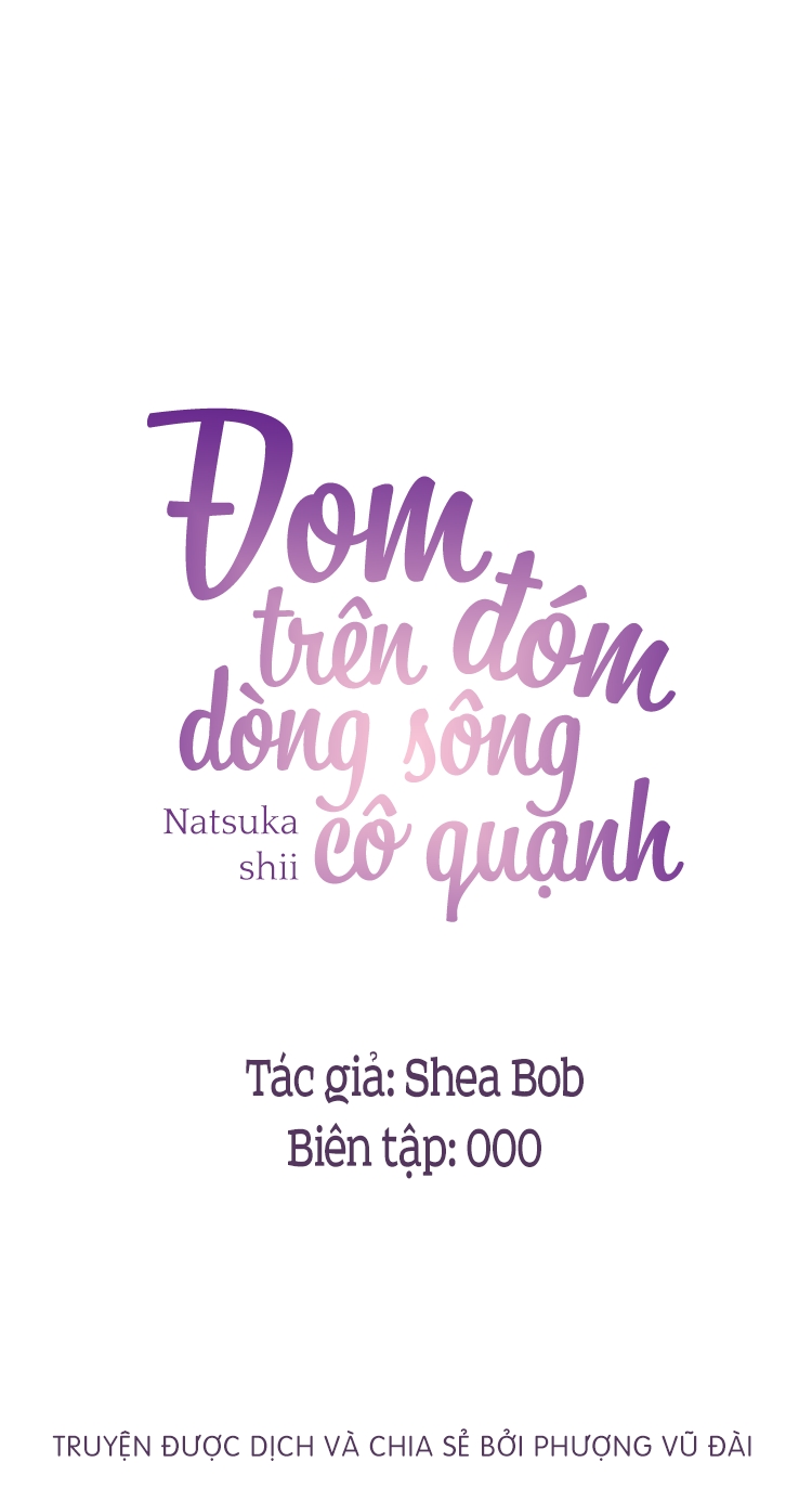 Đom Đóm Trên Dòng Sông Cô Quạnh - Chương 3 - Trang 28