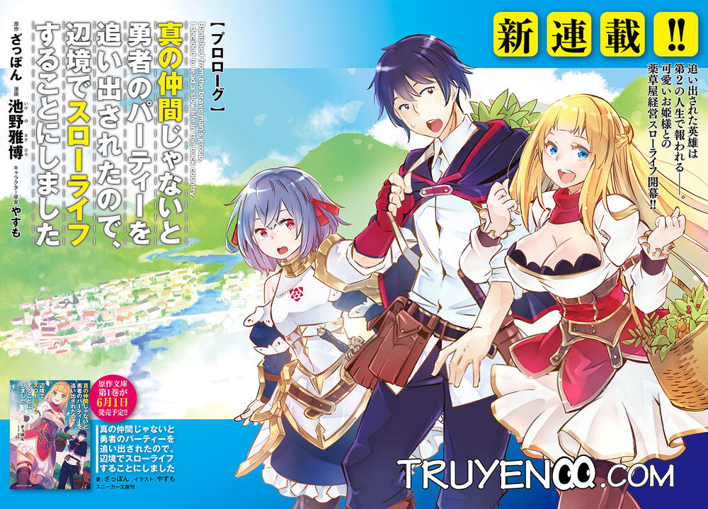 I Was Kicked Out Of The Hero’s Party Because I Wasn’t A True Companion So I Decided To Have A Slow Life At The Frontier - Chương 1 - Trang 3