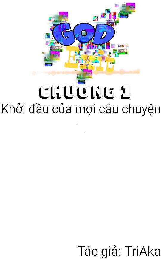 Godexit - Chương 1 - Trang 3