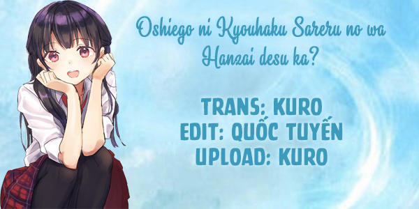 Có Phải Là Một Tội Ác Không? Khi Bị Đe Dọa Bởi Chính Học Sinh Của Bạn! - Chương 0 - Trang 1