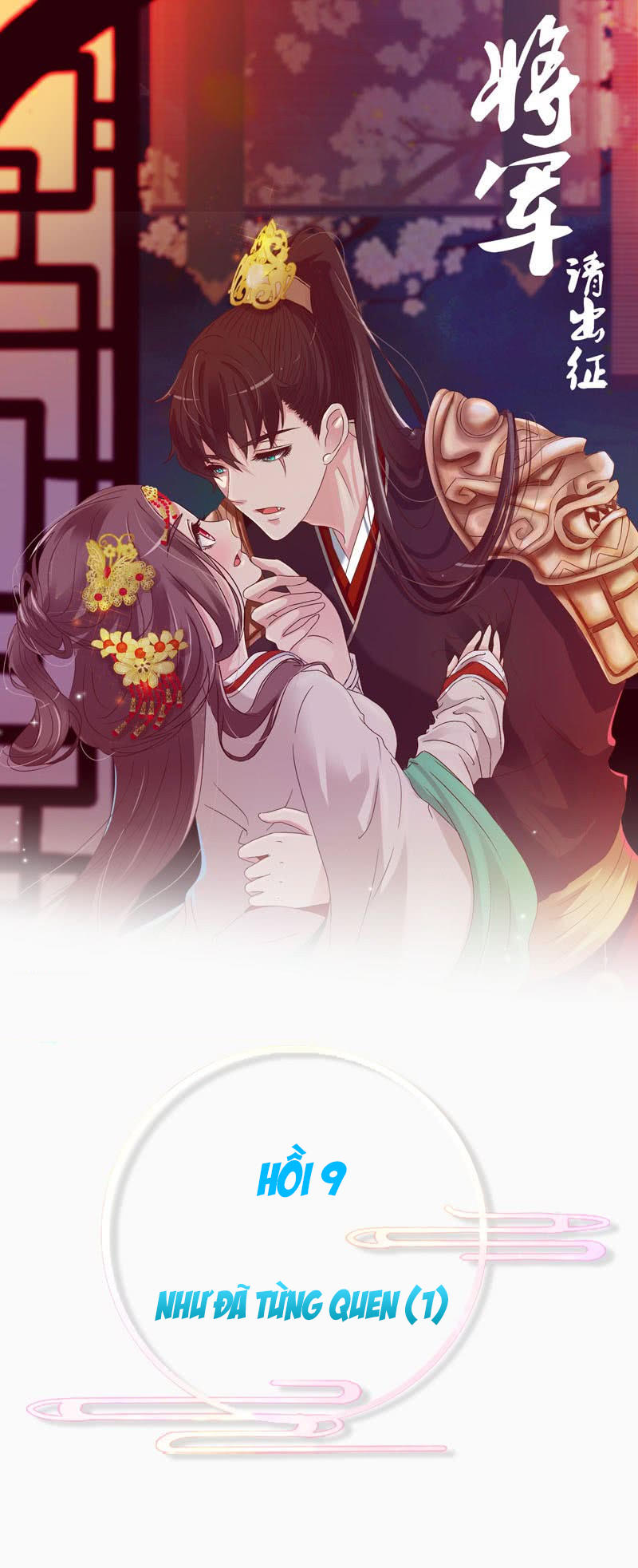 Tướng Quân Xin Xuất Chinh - Chương 9 - Trang 1