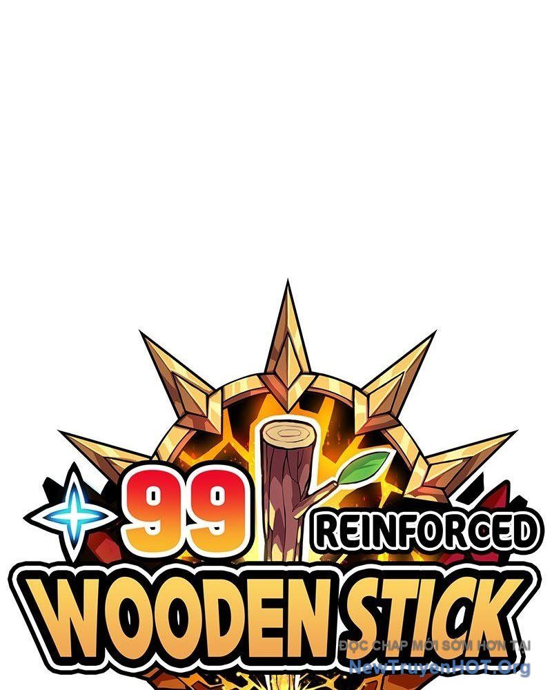 Gậy Gỗ Cấp 99+ - Chương 148 - Trang 179