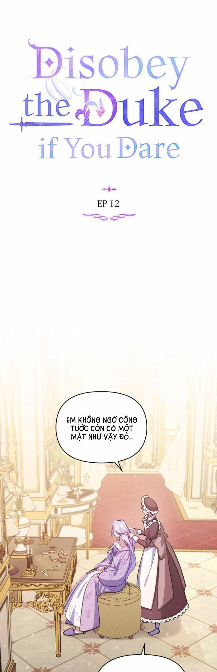 Nếu Tôi Không Nghe Lời Công Tước - Chương 12.1 - Trang 5